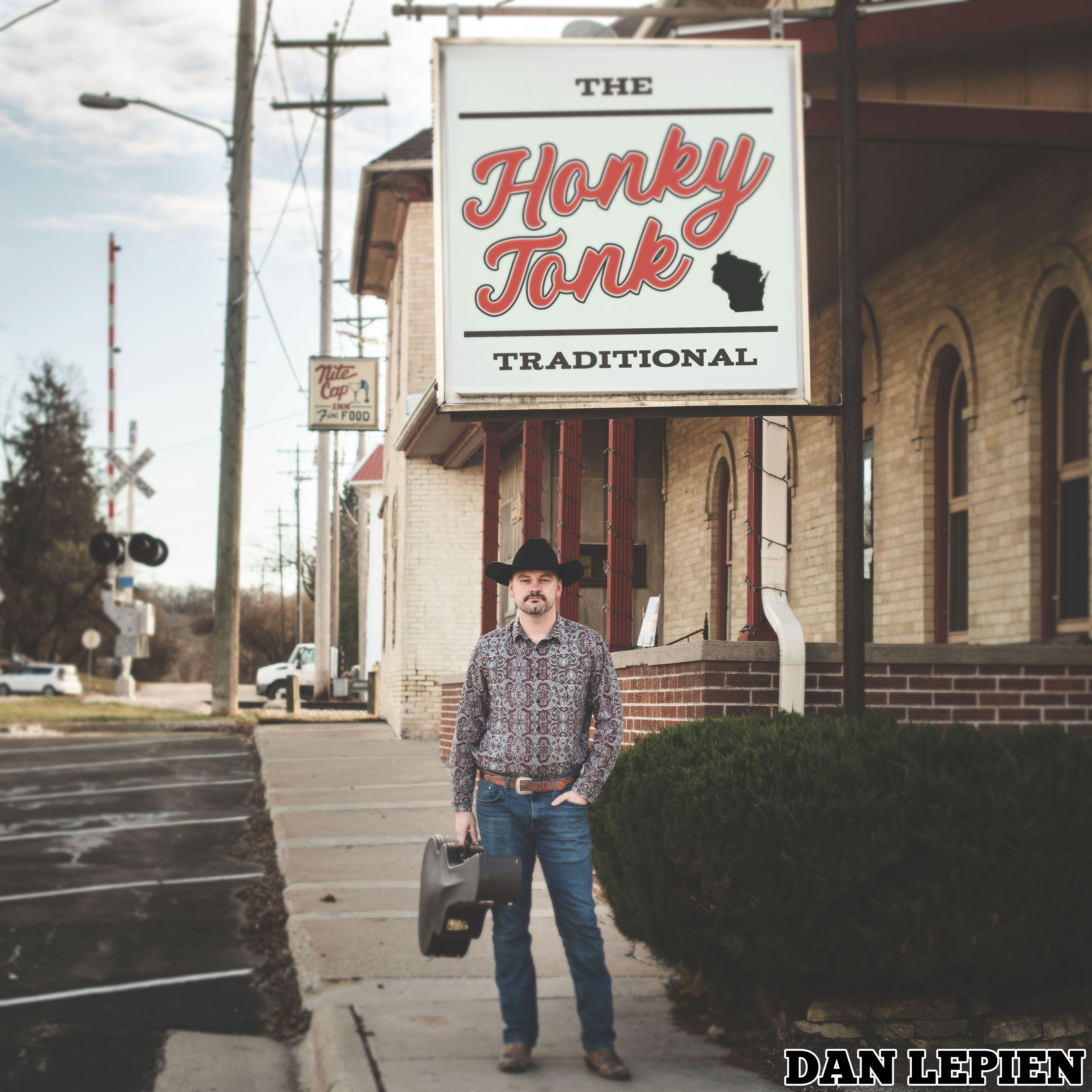 The Honky Tonk Traditional Album Dan Lepien